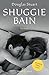 Shuggie Bain: Booker Preis 2020 (German Edition)