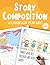 Story Composition Workbook ...