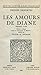 Les Amours de Diane. T. I