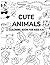 Cute Animal Coloring Book F...