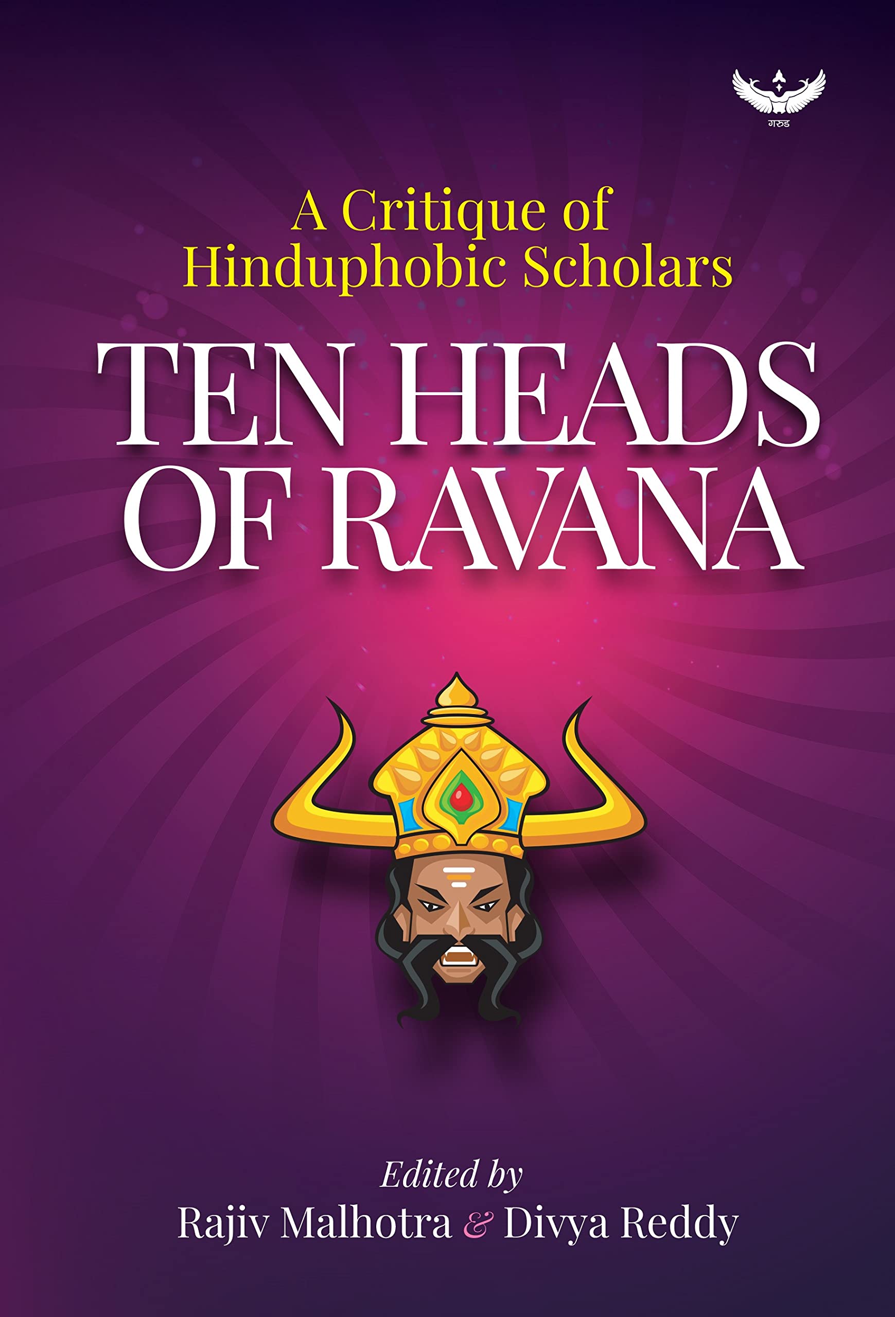 Ten Heads of Ravana: A Critique of Hinduphobic Scholars (Paperback)