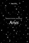 ARIES PREDICTION JOURNAL: JUNE 2021