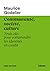 Communauté, société, culture - Trois clés pour comprendre les identités en conflit