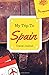 My Trip to Spain: Travel Jo...
