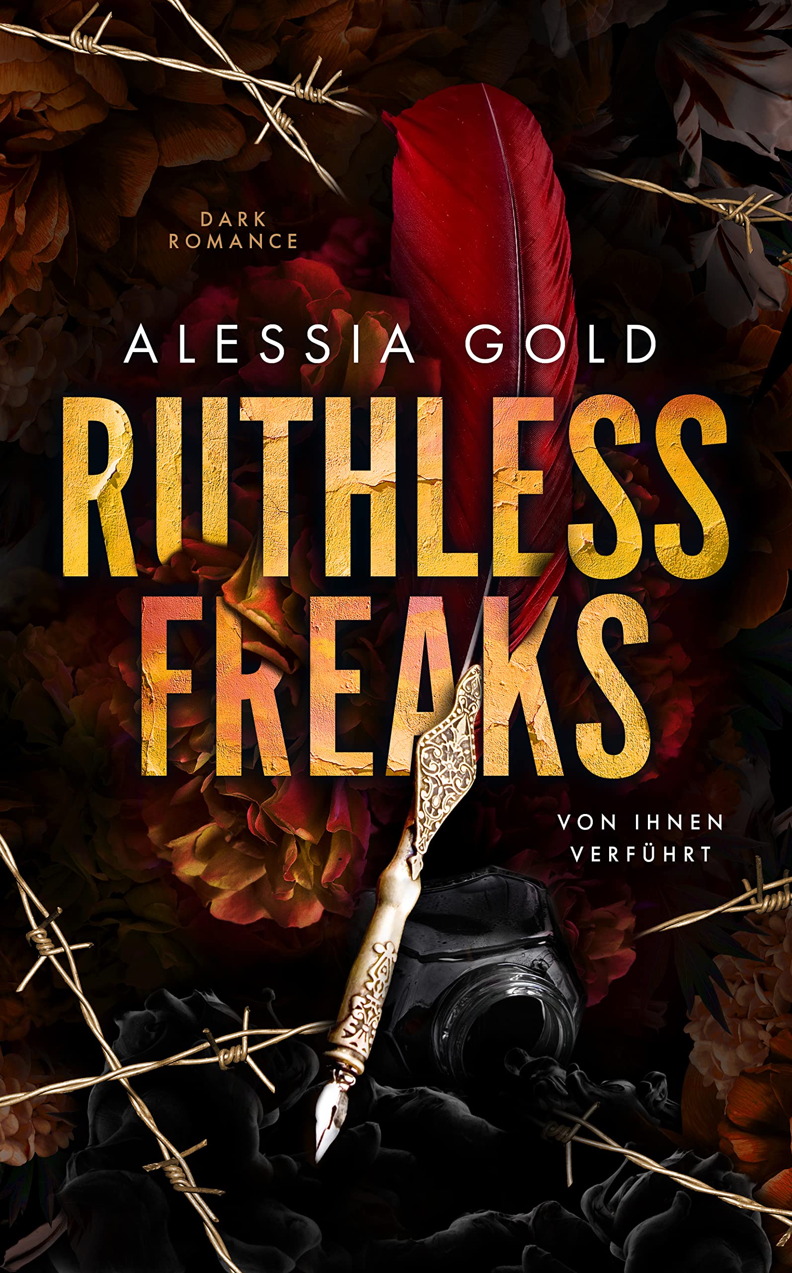 Ruthless Freaks - Von ihnen verführt (Ruthless, #2)