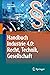 Handbuch Industrie 4.0: Recht, Technik, Gesellschaft