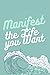 Manifest the Life You Want