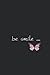 Be smile: Butterfly A5 Note...