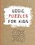 Logic Puzzles for Clever Ki...