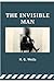 The Invisible Man (Illustrated) by H. G. Wells