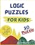 Logic Puzzles for Clever Ki...