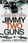 Jimmy Two Guns: T...