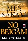 Mēs sākam no beigām