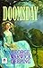 Doomsday by George Warwick Deeping: A Tale of Love, Intrigue, and Political Drama by George Warwick Deeping