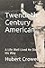 Twentieth-Century American:...