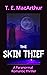 The Skin Thief by T. E. MacArthur