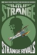 Captain Philip Strange: Strange Rivals