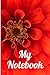 My Notebook: A Red Flower N...