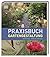 Praxisbuch Gartengestaltung