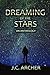 Dreaming of the Stars: An A...