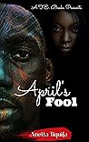 April's Fool: A N...