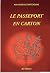 LE PASSEPORT EN CARTON