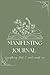 Manifesting Journal (Manife...