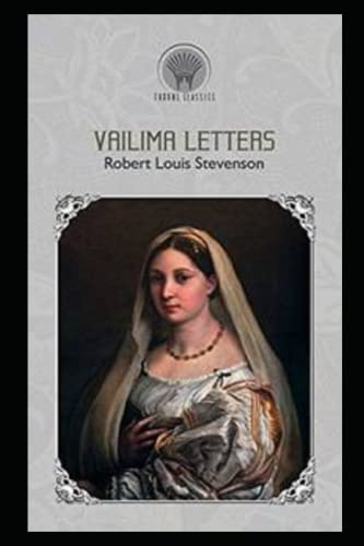 Vailima Letters Annotated