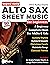 Super Easy Alto Sax Sheet Music for Beginners by Troy Nelson