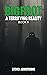 Bigfoot: A Terrifying Reali...
