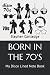 BORN IN THE 70'S: My Disco ...