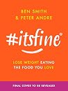 #ItsFine: Lose weight eating the food you love