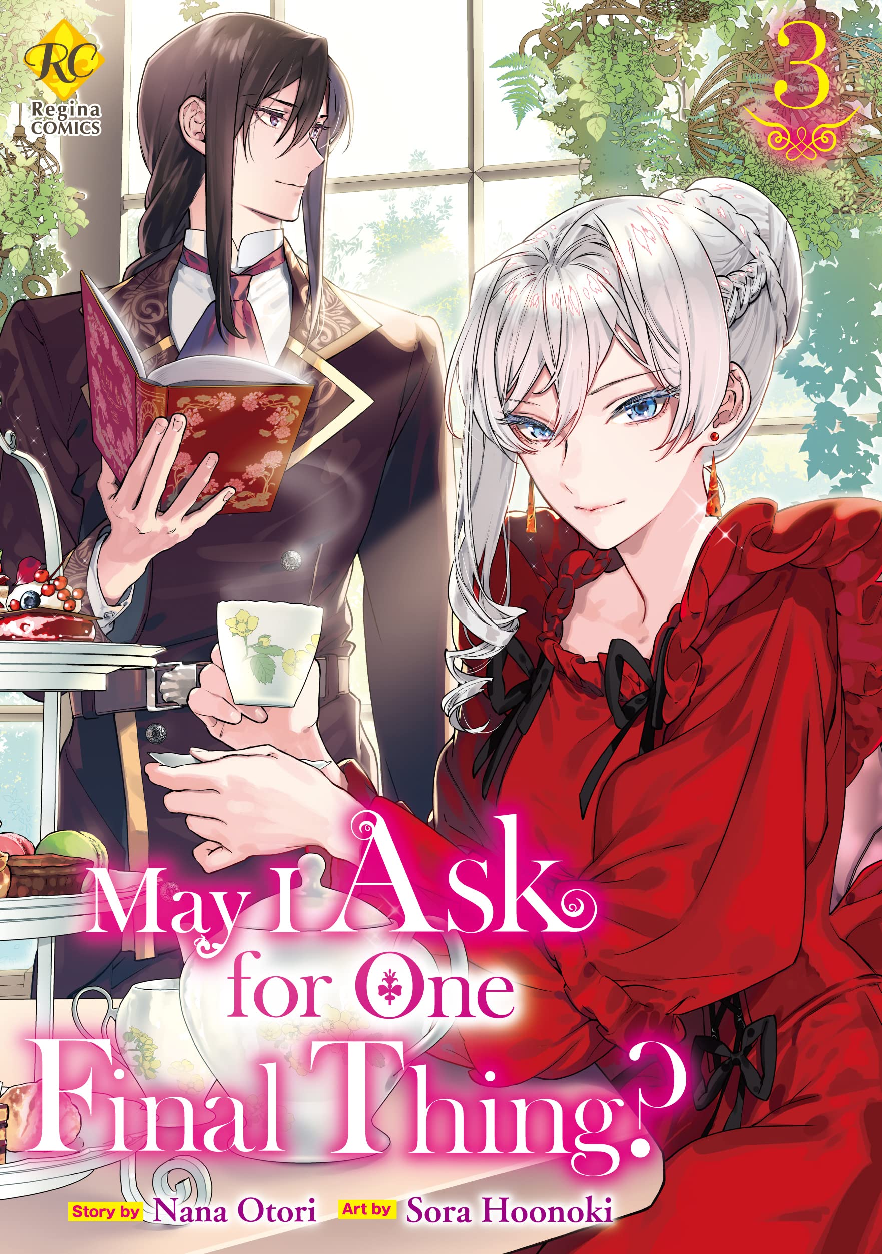 May I Ask for One Final Thing？：Saigo Ni Hitotsudake Onegaishitemo Yoroshiideshouka？ Vol.３ (Kindle Edition)