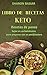 Libro de Recetas Keto: Rece...