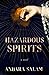 Hazardous Spirits