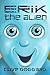 Erik the Alien