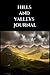 Hills and Valley Journal: J...