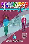 A Really Gay Book by Zile Elliven