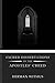 Sacred Dissertations on the Apostles' Creed: Complete