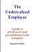 The Undervalued Employee: A...