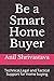 Be a Smart Home Buyer: Tech...