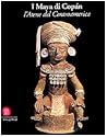 I Maya di Copán: L'Atene del Centroamerica (Italian Edition)