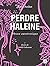 Perdre haleine by Anne Archet