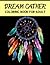 Dream Catcher Coloring Book...