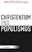 Christentum Und Populismus:...