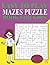 EASY TO PLAY MAZES PUZZLE B...
