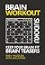 Brain Workout, Keep your Br...