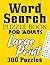 Word Search Puzzle Book for Adults - Large Print by Dave Garrison