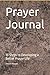Prayer Journal: 10 Steps to...
