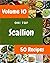 Oh! Top 50 Scallion Recipes...